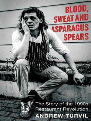 cover image of Blood, Sweat & Asparagus Spears